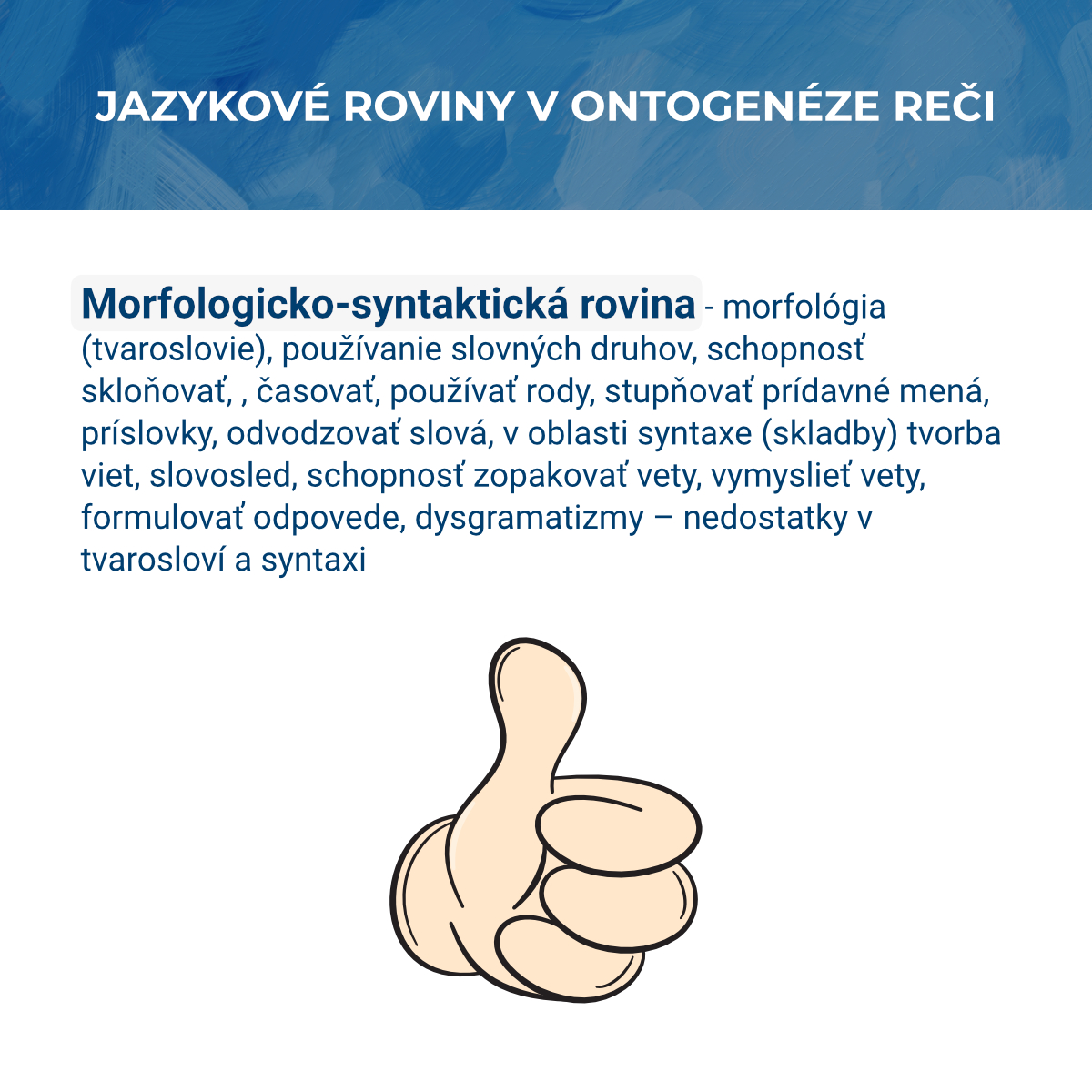 JAZYKOVÉ ROVINY V ONTOGENÉZE REČI - Obrázek