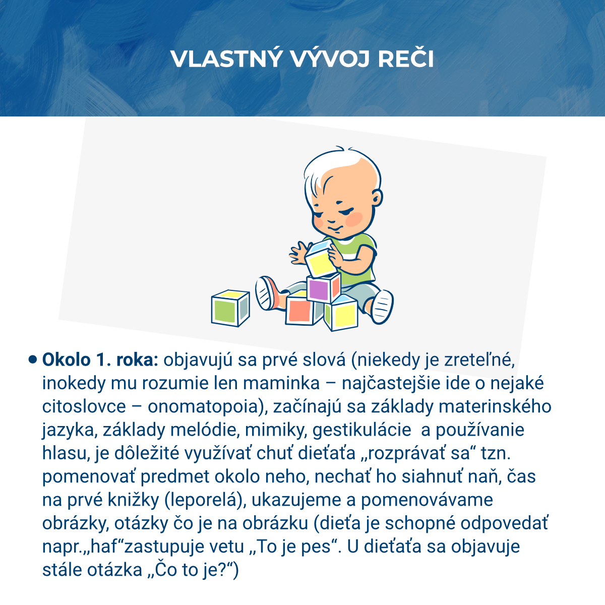 VLASTNÝ VÝVOJ REČI OKOLO 1. ROKA - Obrázek